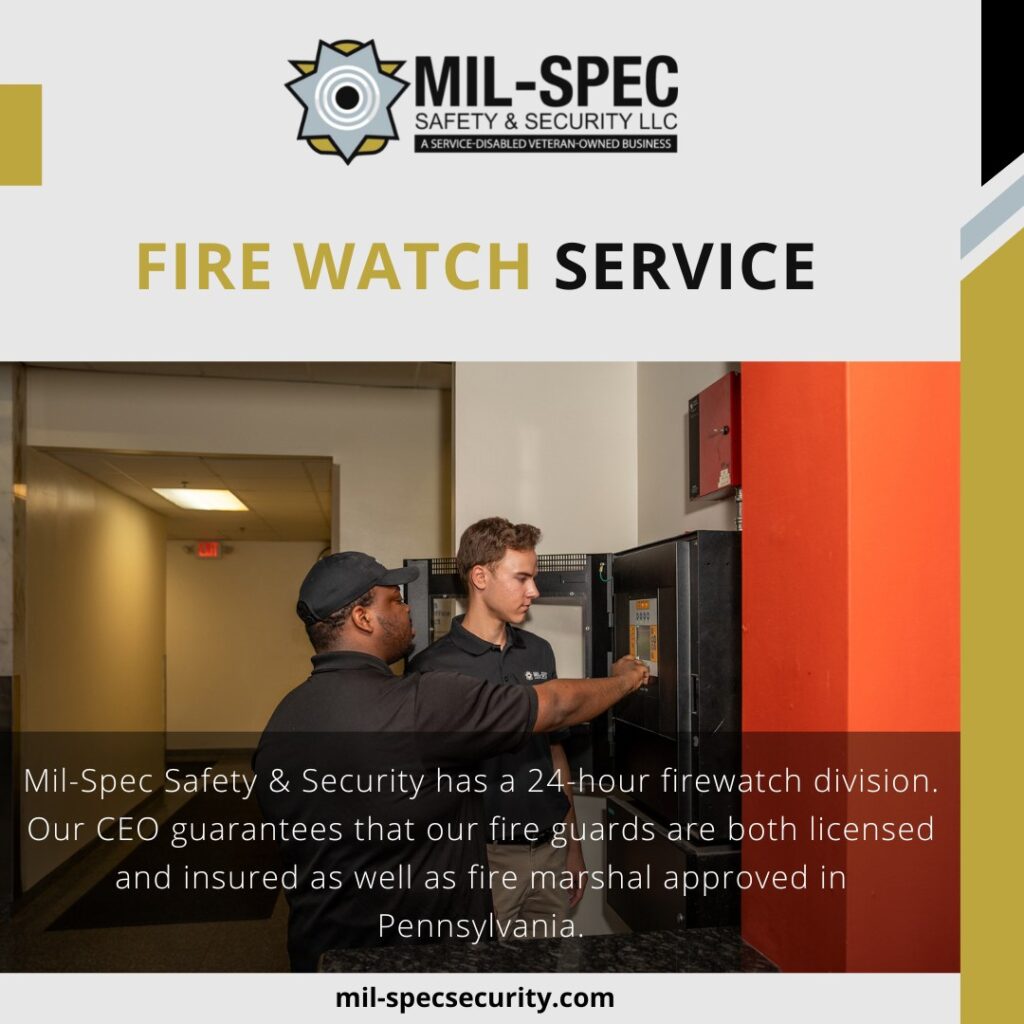 Mil-Spec Safety and Security LLC's Fire Watch Services